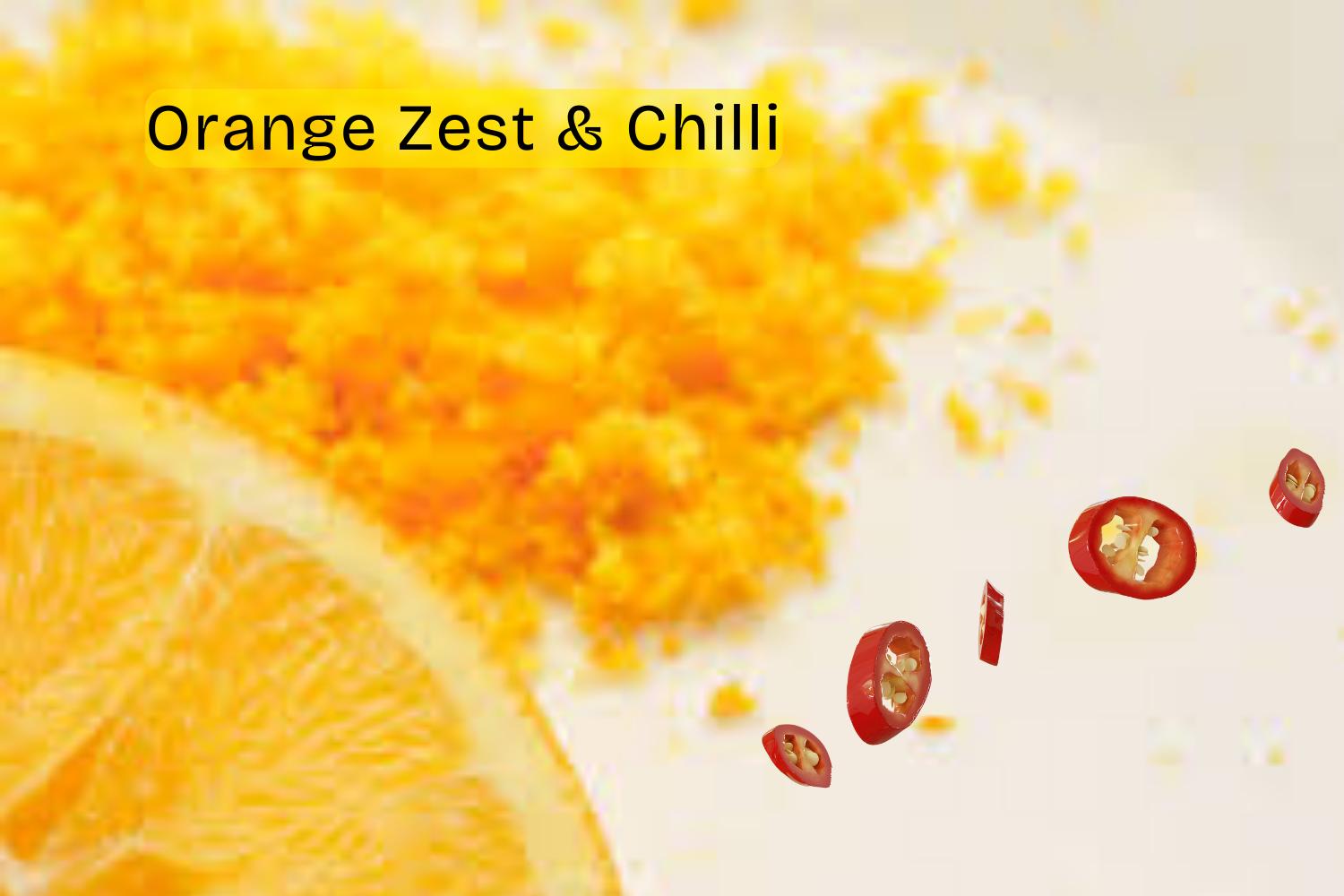 Orange Zest & Chilli: Wake up and Sizzle!